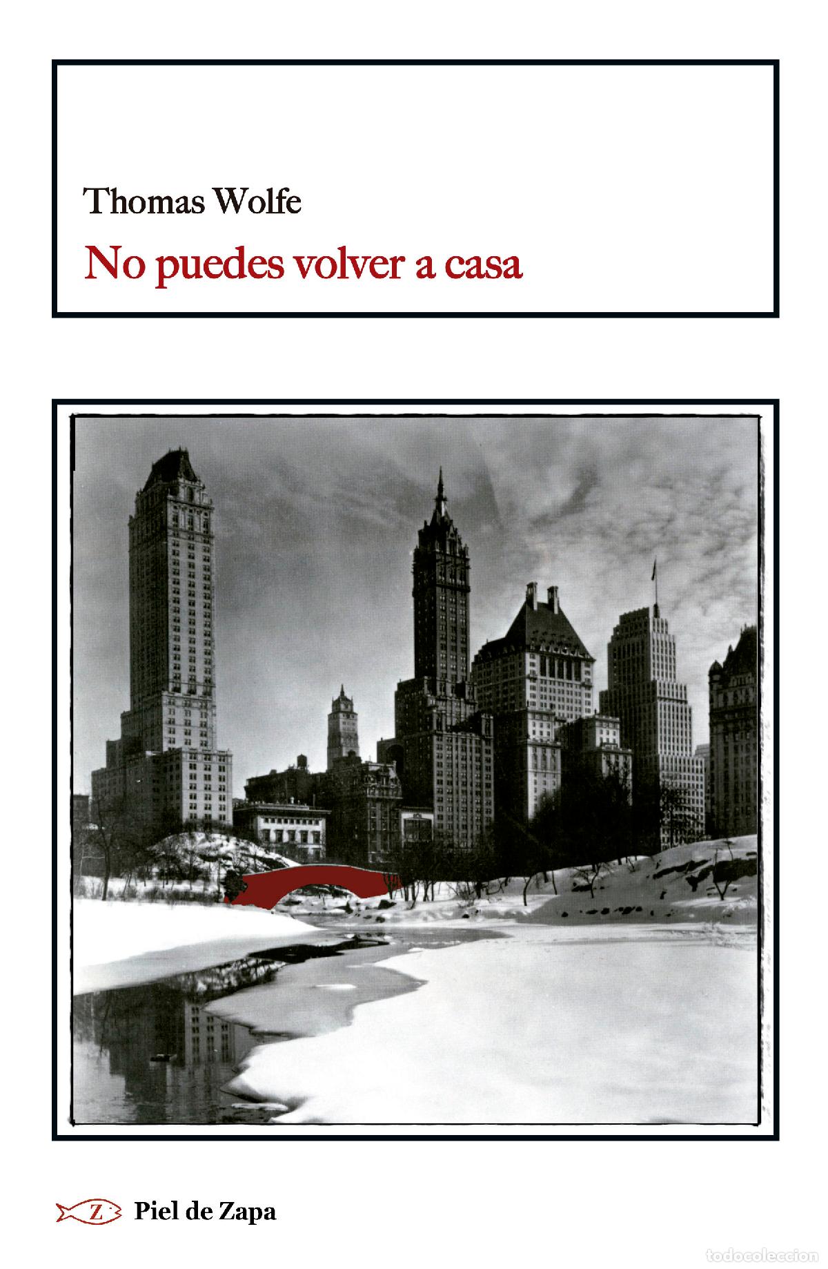 books: NO PUEDES VOLVER A CASA - Wolfe, Thomas