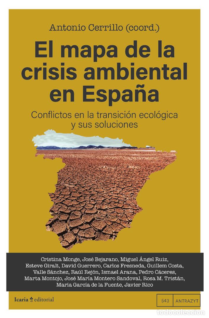 Libros: MAPA DE LA CRISIS AMBIENTAL EN ESPA&Ntilde;A, EL - ANTONIO CERRILLO (COORD )