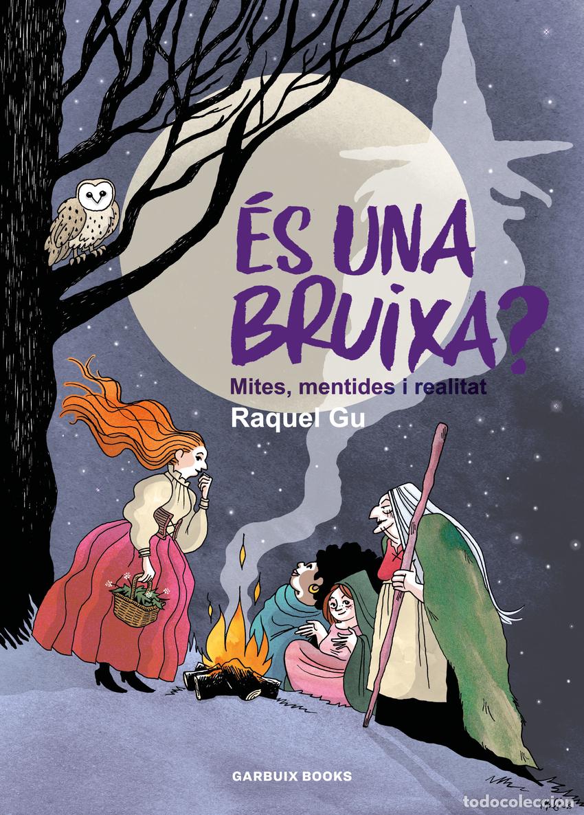 Livres: &Eacute;S UNA BRUIXA? - Garcia Ulldemolins, Raquel