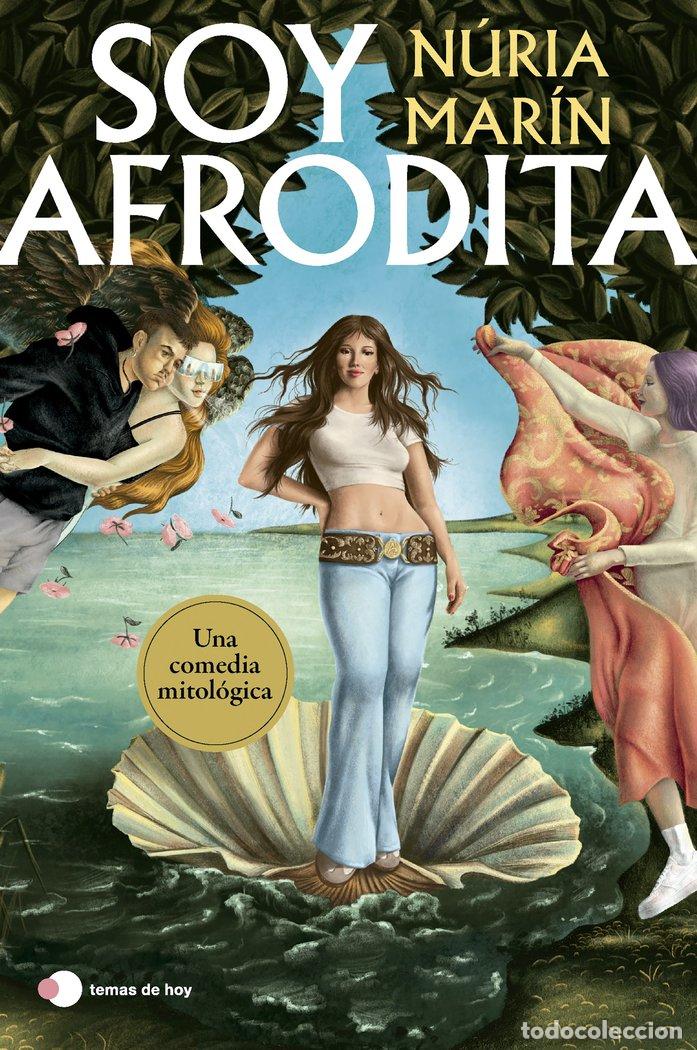 Libros: SOY AFRODITA - NURIA MARIN