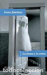 Libros: SUMA Y LA RESTA,LA - JIMENEZ, IRENE