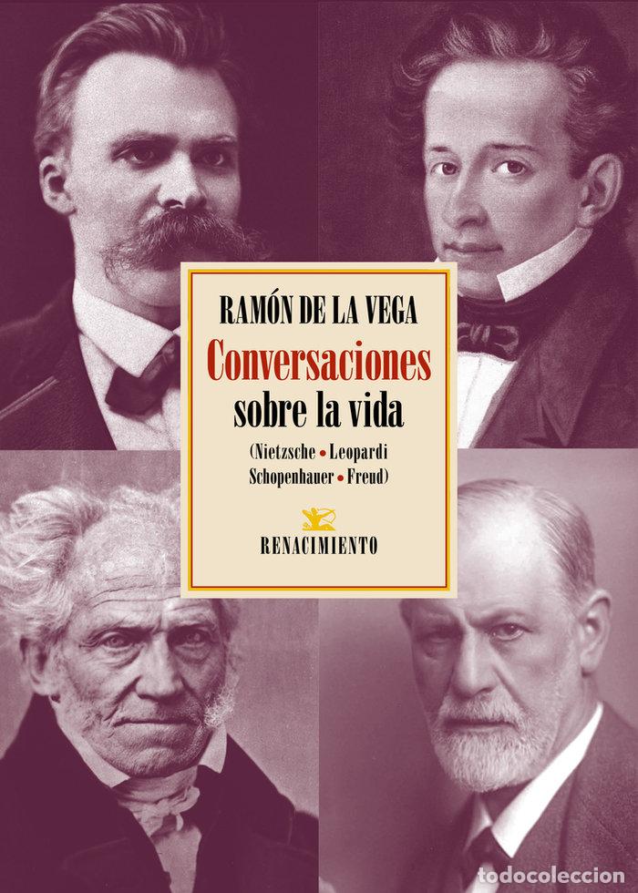 Libros: CONVERSACIONES SOBRE LA VIDA - VEGA, RAMON DE LA