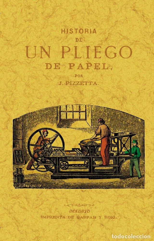 Livres: HISTORIA DE UN PLIEGO DE PAPEL - PIZZETTA, JULES