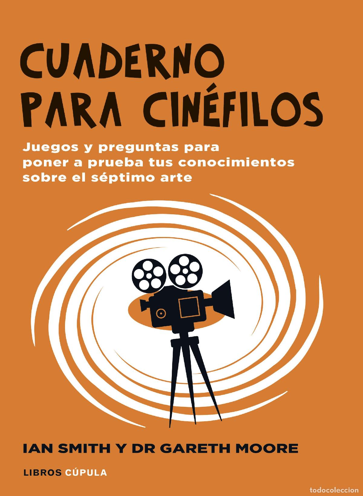 Libros: CUADERNO PARA CIN&Eacute;FILOS - Smith, Ian Haydn