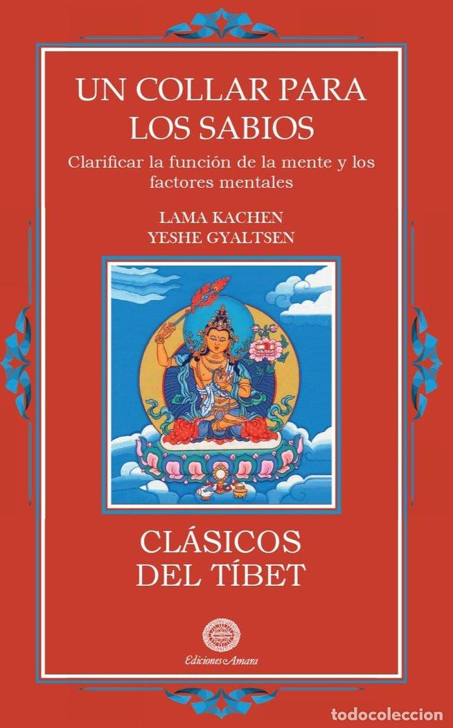 Libros: UN COLLAR PARA LOS SABIOS - YESHE GYALTSEN, LAMA KACHEN