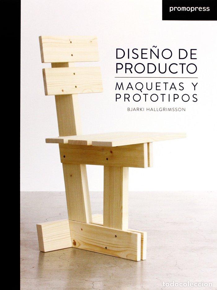 Libros: DISE&Ntilde;O DE PRODUCTO: MAQUETAS Y PROTOTIPOS - HALLGRIMSSON, BJARKI