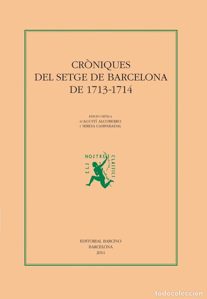 B&uuml;cher: CRONIQUES SETGE BARCELONA.1713-1714 - .