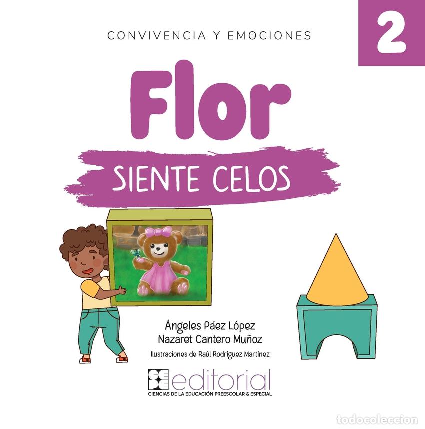 Libri: FLOR SIENTE CELOS - P&aacute;ez L&oacute;pez, &Aacute;ngeles