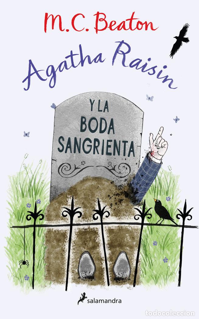 Libri: AGATHA RAISIN Y LA BODA SANGRIENTA AGATHA RAISIN 5 - M C BEATON