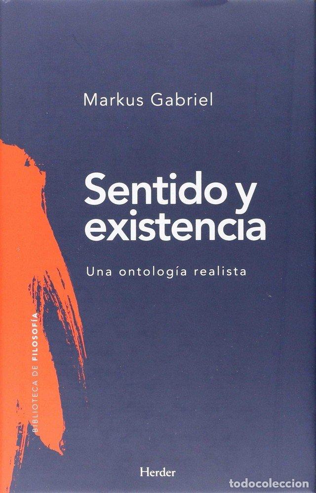 Libri: SENTIDO Y EXISTENCIA - GABRIEL, MARKUS