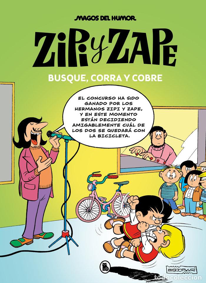 Libros: ZIPI Y ZAPE. BUSQUE, CORRA Y COBRE (MAGOS DEL HUMOR 218) - Escobar, Josep