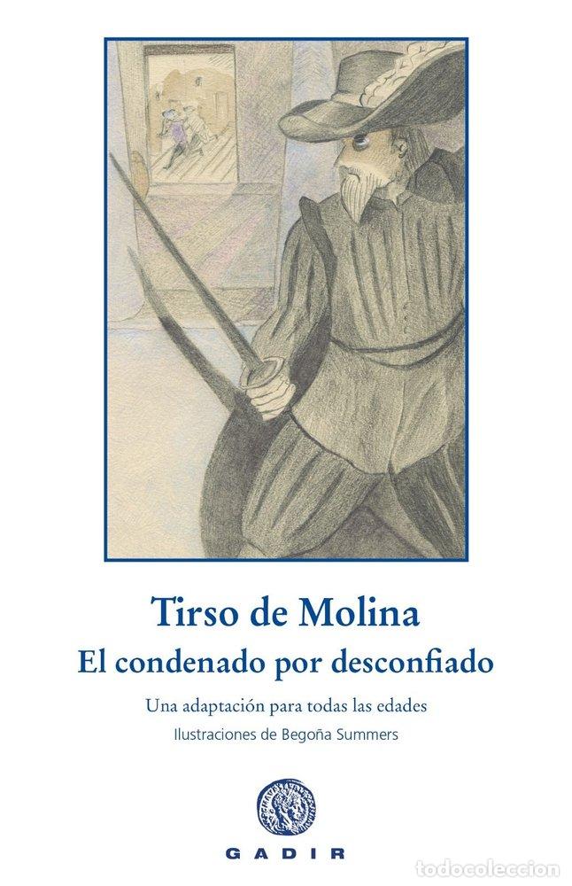B&uuml;cher: EL CONDENADO POR DESCONFIADO - TIRSO DE MOLINA