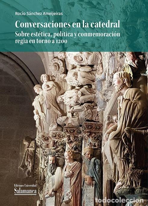 Livres: CONVERSACIONES EN LA CATEDRAL SOBRE ESTETICA, POLITICA Y CO - SANCHEZ AMEIJEIRAS, ROCIO