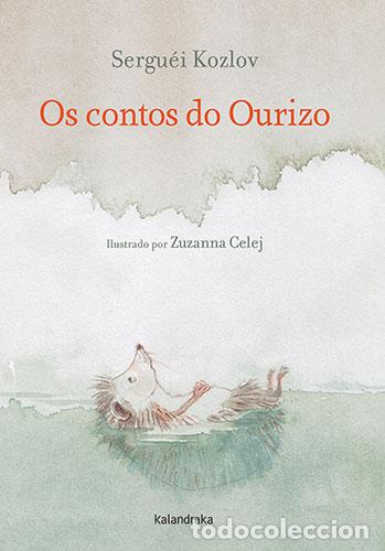 Livres: OS CONTOS DO OURIZO - Kozlov, Sergu&eacute;i