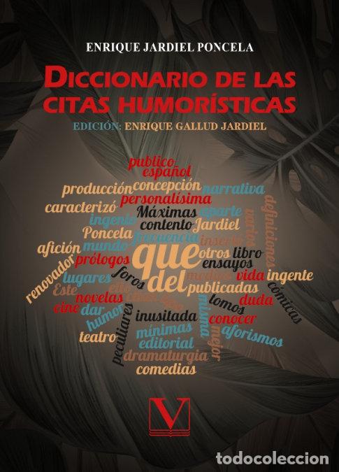 Libros: DICCIONARIO DE LAS CITAS HUMORISTICAS - JARDIEL PONCELA, ENRIQUE