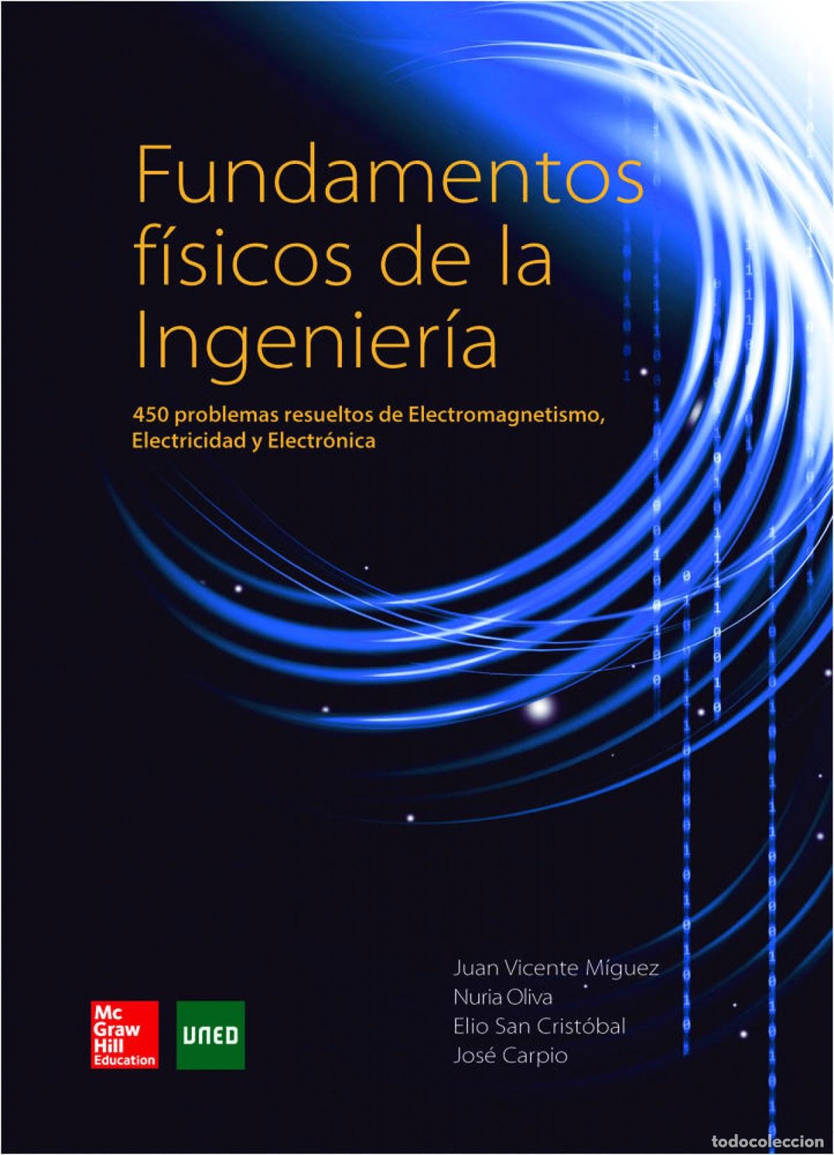 Livres: FUNDAMENTOS F&Iacute;SICOS DE LA INGENIER&Iacute;A: PROBLEMAS RESUELTOS - CARPIO, JOSE
