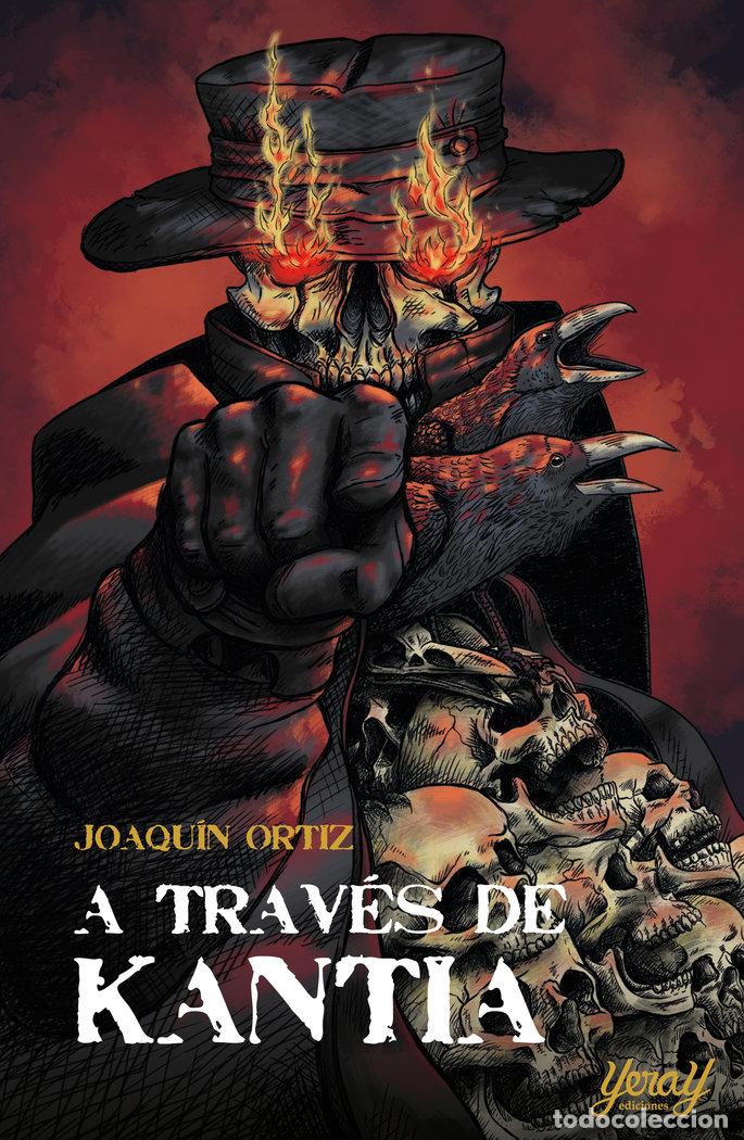 Libros: A TRAVES DE KANTIA - ORTIZ SANCHEZ, JOAQUIN