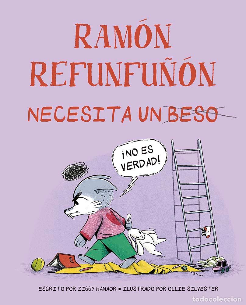 B&uuml;cher: RAM&Oacute;N REFUNFU&Ntilde;&Oacute;N NECESITA UN BESO - Hanaor, Ziggy