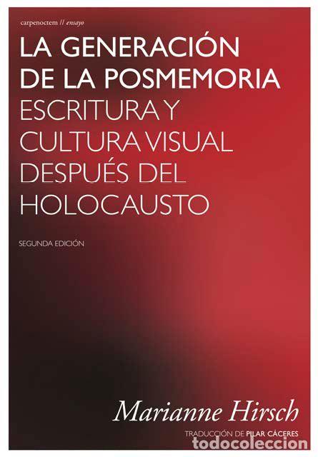 Livres: LA GENERACION DE LA POSMEMORIA - HIRSCH, MARIANNE