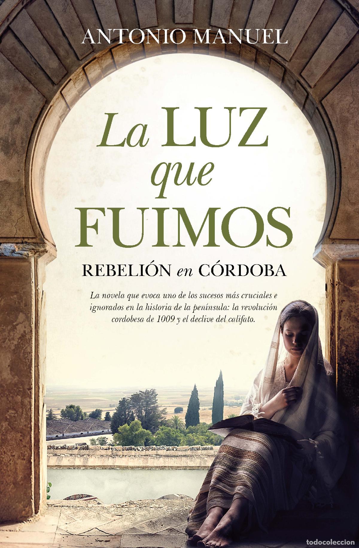 B&uuml;cher: LUZ QUE FUIMOS, LA (LEB) - MANUEL, ANTONIO
