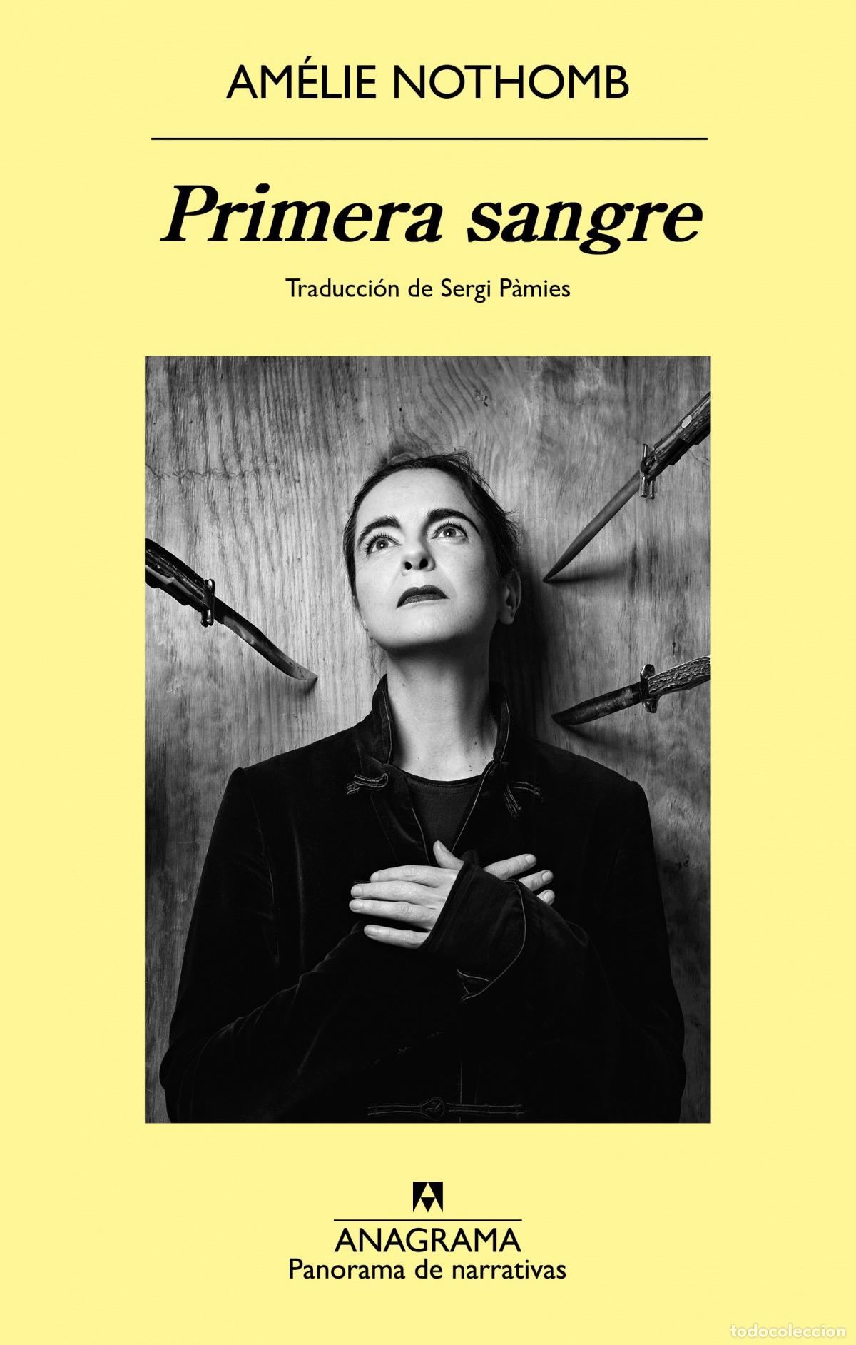 Libros: PRIMERA SANGRE - Nothomb, Amelie