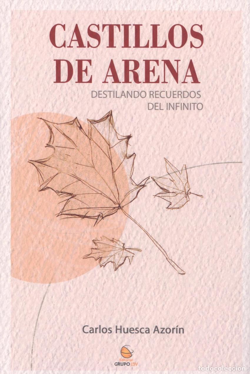Libros: CASTILLOS DE ARENA - Huesca Azor&iacute;n, Carlos