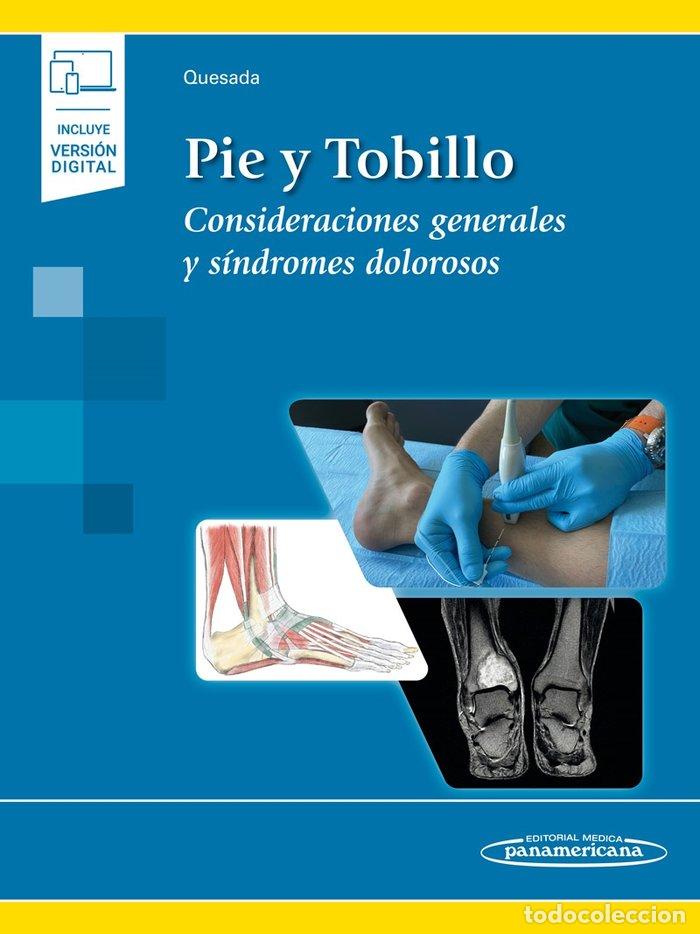 Libros: PIE Y TOBILLO Y E-BOOK - QUESADA MOLINA, CARLOS FRANCISCO