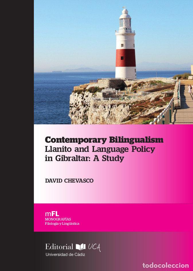Livros: CONTEMPORARY BILINGUALISM LLANITO AND LANGUAGE POLICY IN GIB - CHEVASCO, DAVID