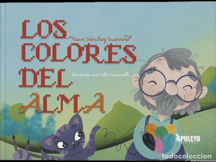 B&uuml;cher: LOS COLORES DEL ALMA - SANCHEZ GUERRERO, VICEN