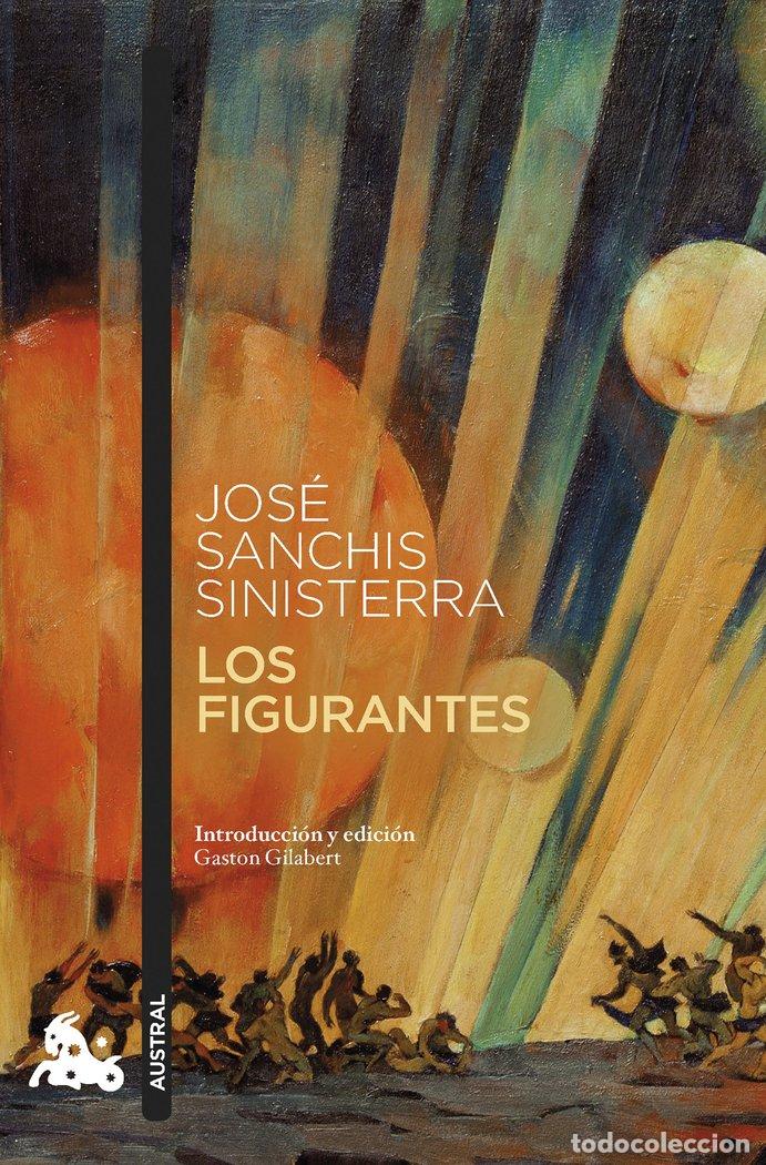 Livres: LOS FIGURANTES - JOSE SANCHIS SINISTERRA