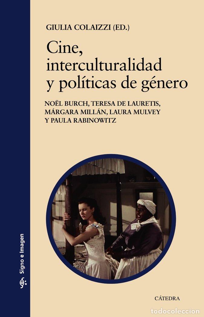 books: CINE INTERCULTURALIDAD Y POLITICAS DE GEN - COLAIZZI, GIULIA