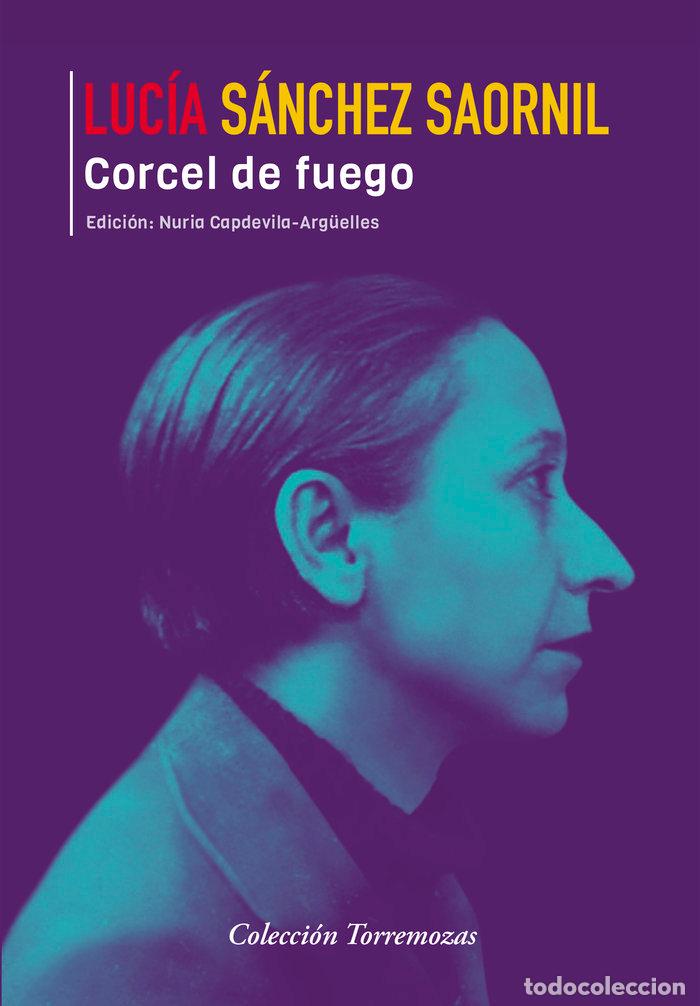 Libri: CORCEL DE FUEGO - SANCHEZ SAORNIL, LUCIA