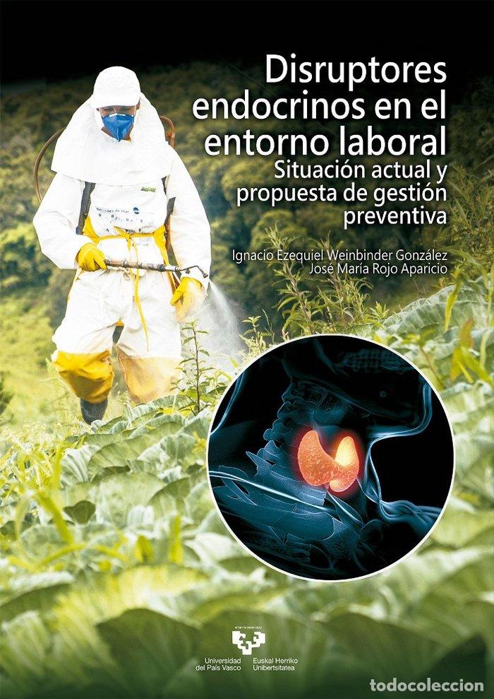 books: DISRUPTORES ENDOCRINOS EN EL ENTORNO LABORAL - WEINBINDER GONZALEZ, IGNACIO EZEQUIEL