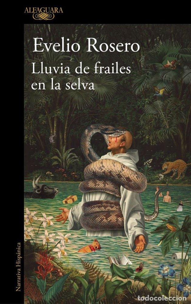 Livros: LLUVIA DE FRAILES EN LA SELVA - EVELIO ROSERO
