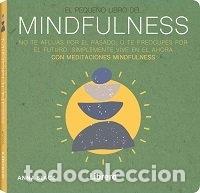 B&uuml;cher: PEQUE&Ntilde;O LIBRO DE LA MINDFULNESS,EL - AA.VV