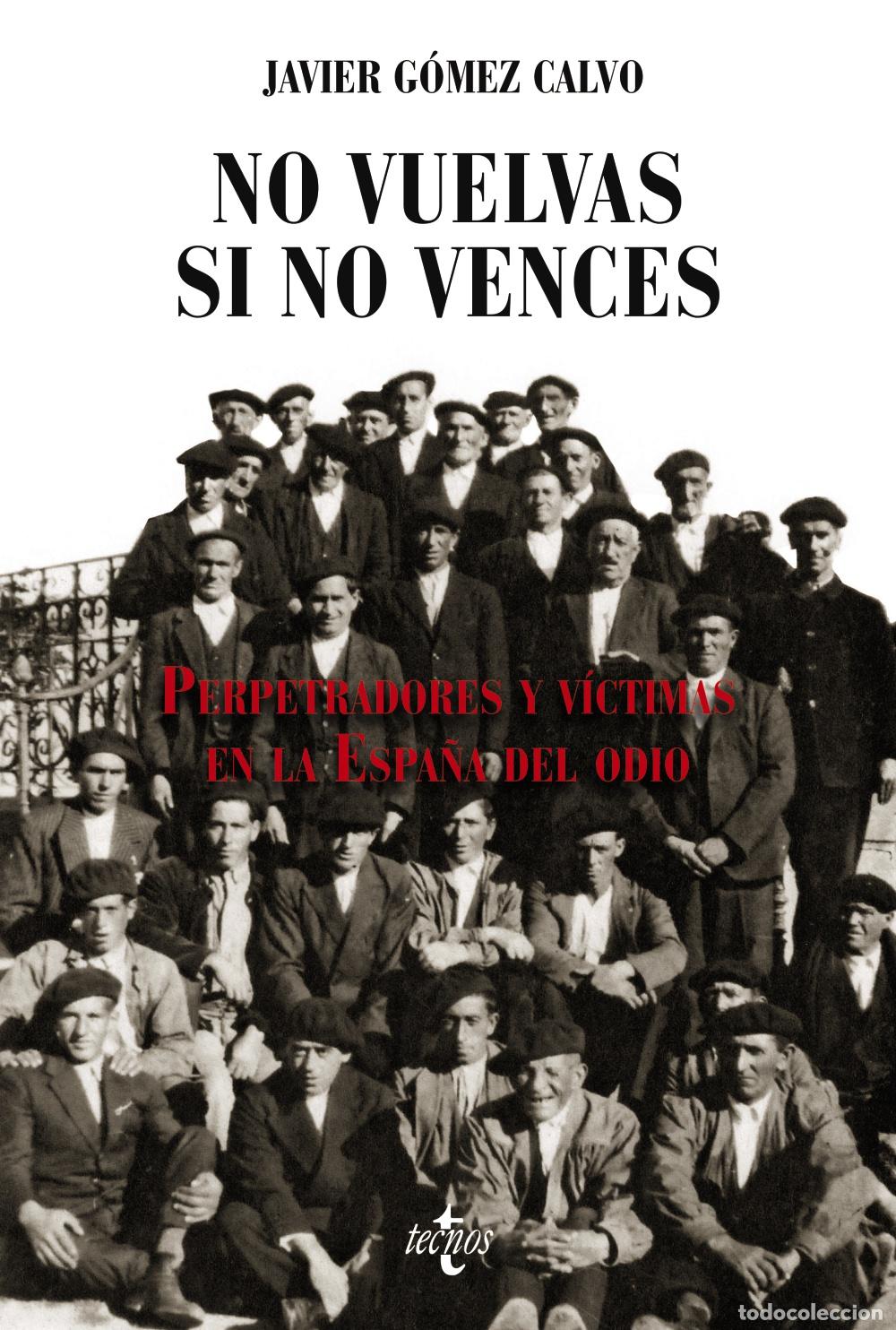 books: NO VUELVAS SI NO VENCES - G&oacute;mez Calvo, Javier