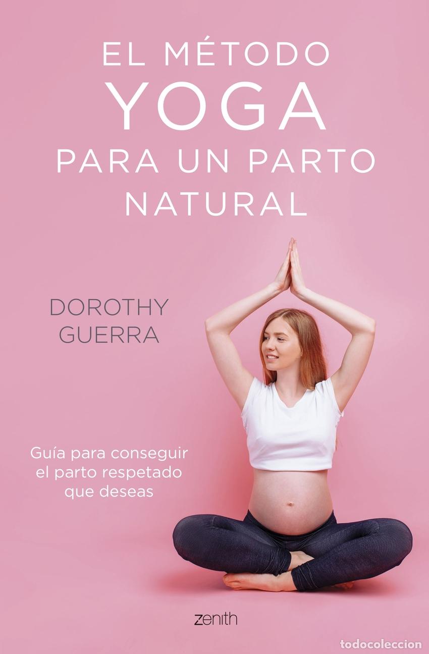 Livros: EL M&Eacute;TODO YOGA PARA UN PARTO NATURAL - Guerra, Dorothy