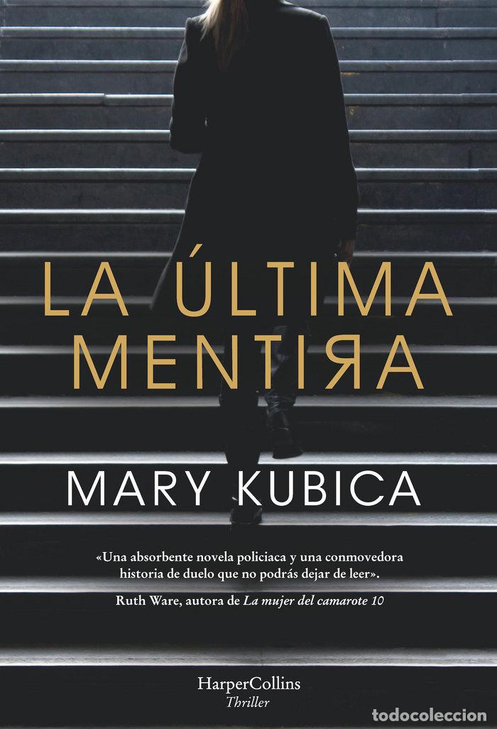 Livros: ULTIMA MENTIRA,LA - KUBICA, MARY