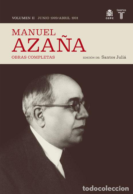 Libros: MANUEL AZA&Ntilde;A VOL.II JUNIO 1920 ABRIL 1931 - JULIA DIAZ, SANTOS