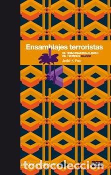 books: ENSAMBLAJES TERRORISTAS - K PUAR, JASBIR