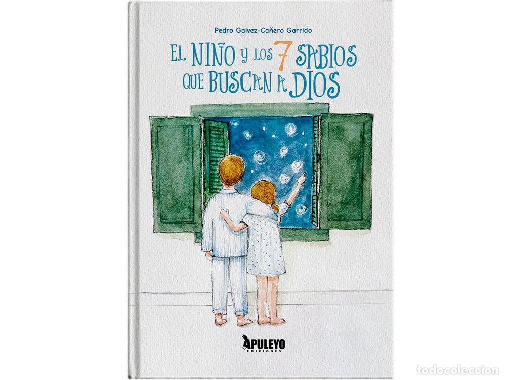 Libros: EL NI&Ntilde;O Y LOS SIETE SABIOS QUE BUSCAN A DIOS - GALVEZ-CA&Ntilde;ERO GARRIDO, PEDRO