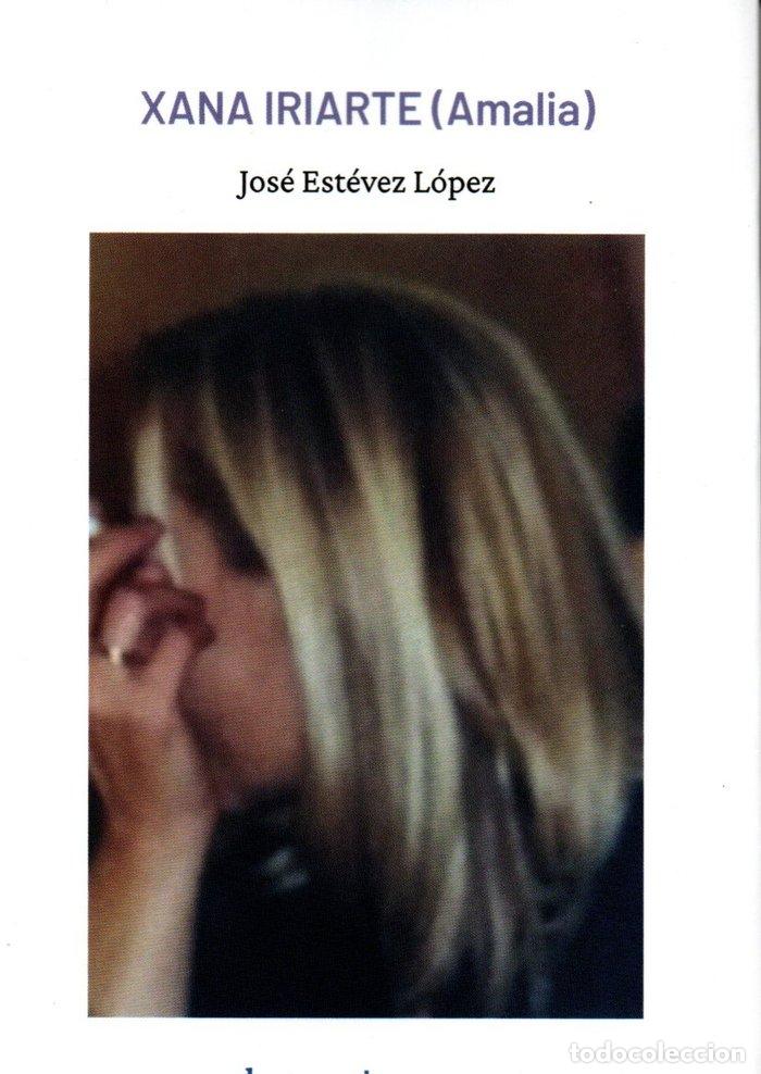 Livres: XANA IRIARTE - ESTEVEZ LOPEZ, JOSE