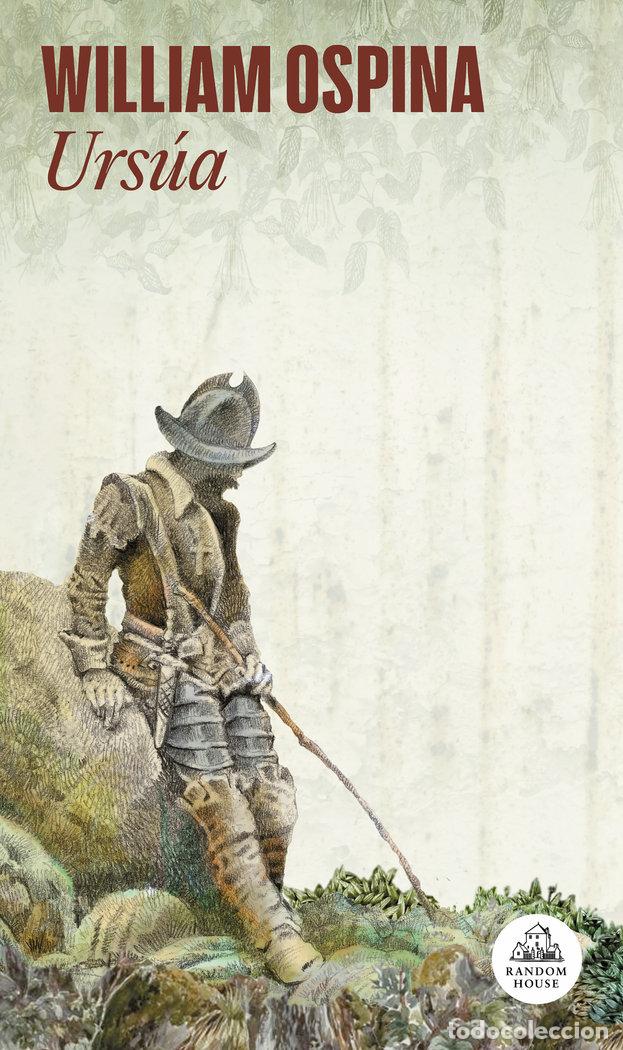 books: URSUA TRILOGIA SOBRE LA CONQUISTA DEL NUEVO MUNDO 1 - OSPINA, WILLIAM