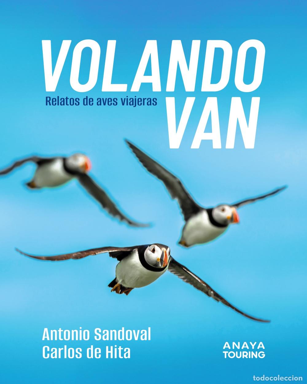 books: VOLANDO VAN - Antonio Juan Sandoval Rey