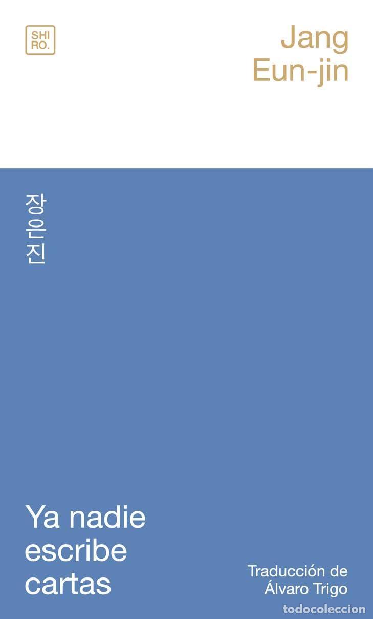 Livres: YA NADIE ESCRIBE CARTAS - Jang, Eun jin