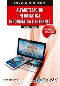 Livres: FCOI01 FCOI02 ALFABETIZACION INFORMATICA INFORMATICA E - GRUPO MONTEPINAR