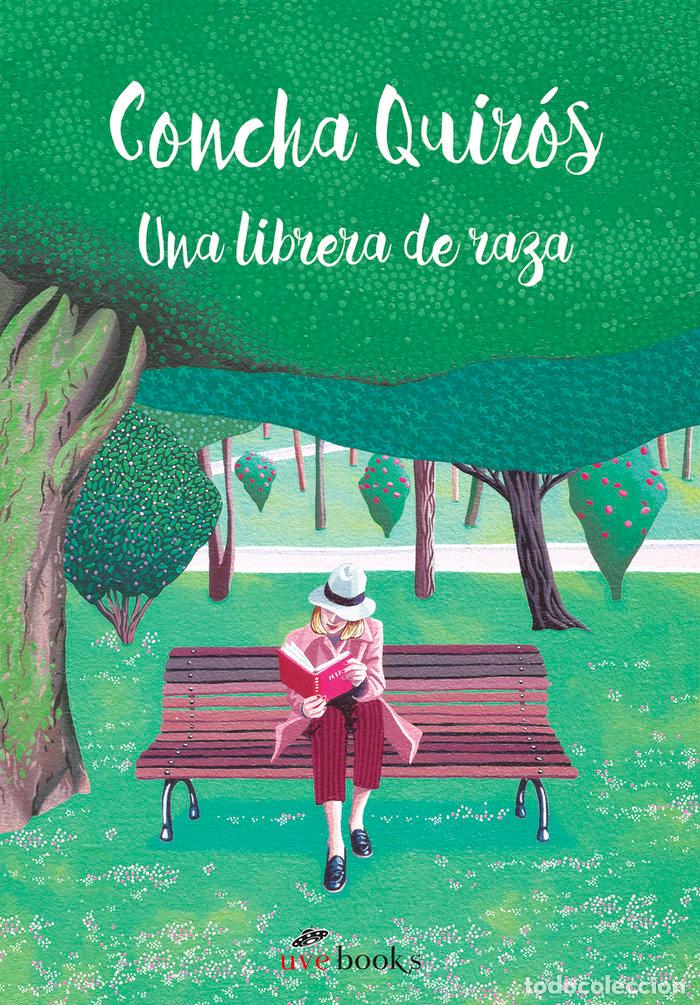 Livres: CONCHA QUIROS UNA LIBRERA DE RAZA - AA.VV