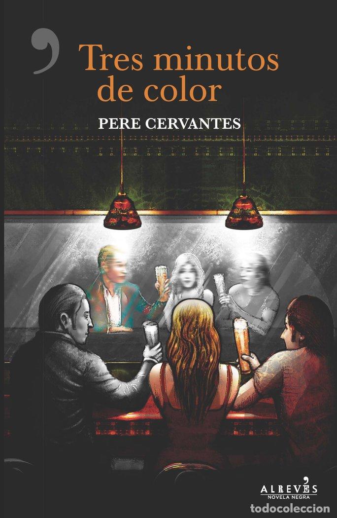 Libri: TRES MINUTOS DE COLOR - CERVANTES PASCUAL, PERE