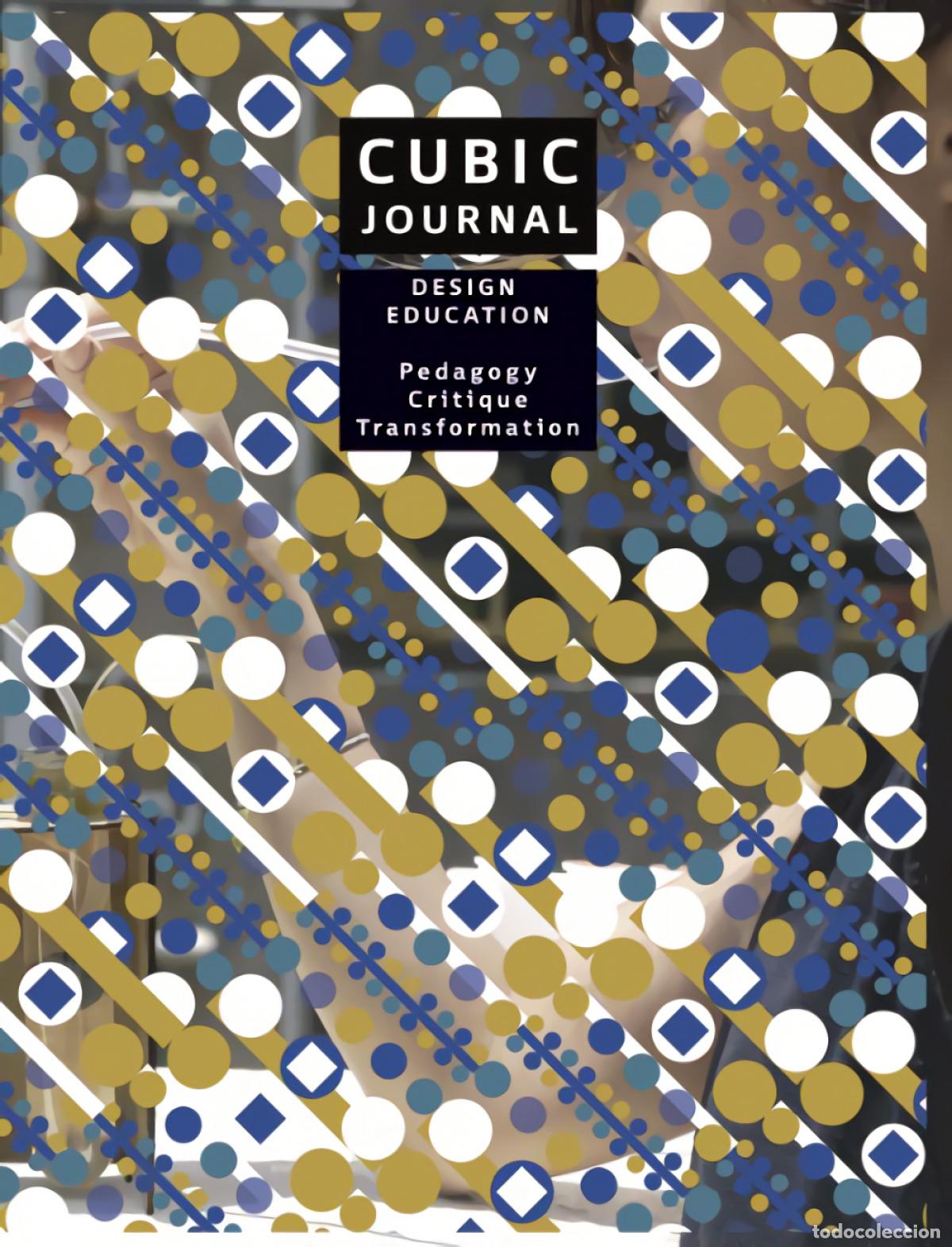 Libri: CUBIR JOURNAL 4:DESIGN EDUCATION PEDAGOGY.CRITIQUE - VV.AA
