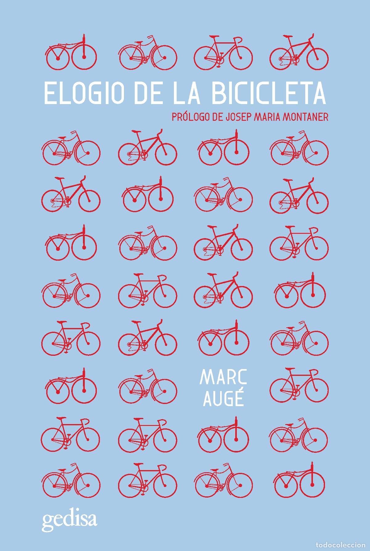 books: ELOGIO DE LA BICICLETA - Aug&eacute;, Marc